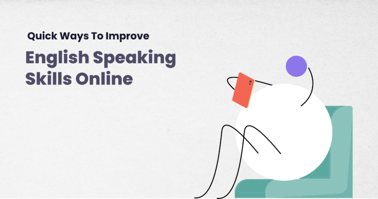 Quick Ways to Improve English Speaking Skills Home