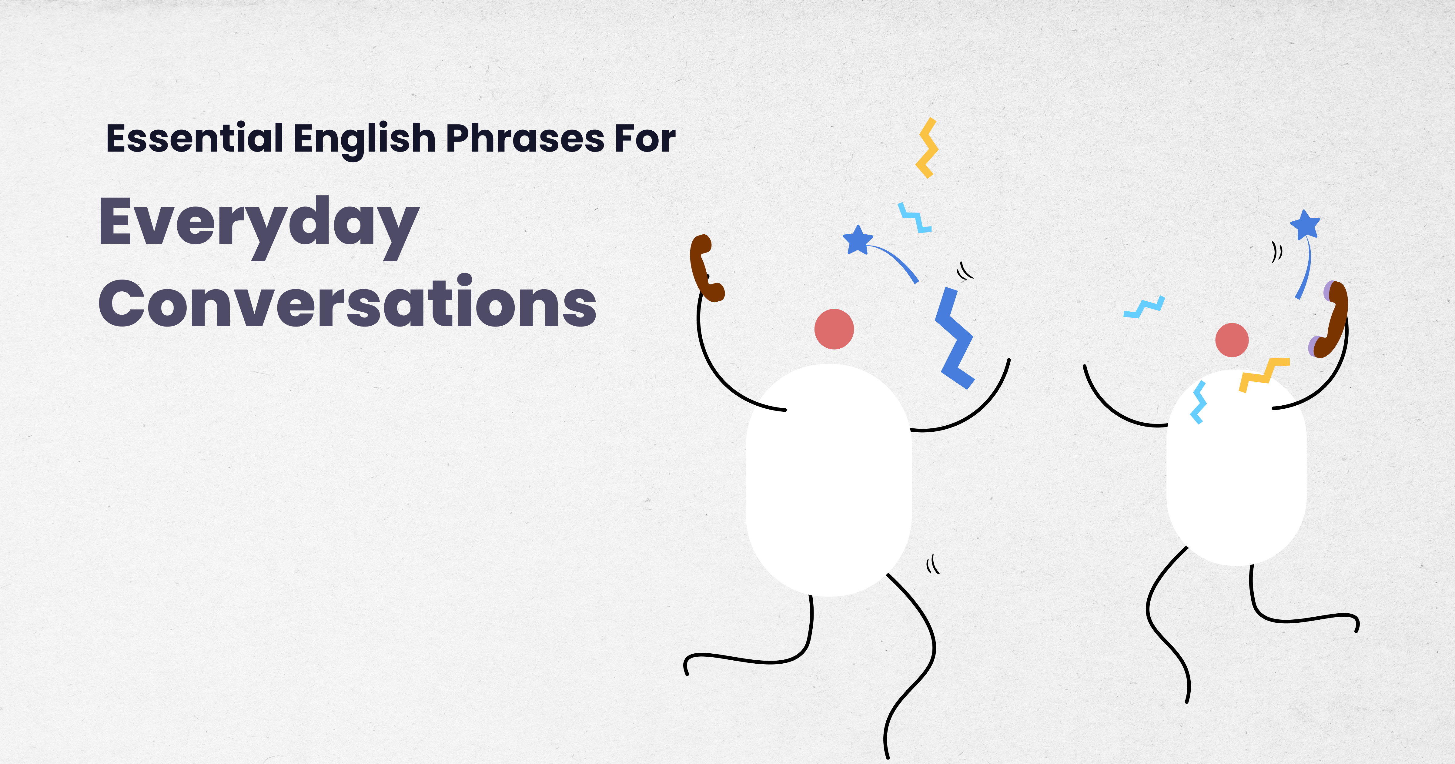 Essential English Phrases For Everyday Conversations Speak Better