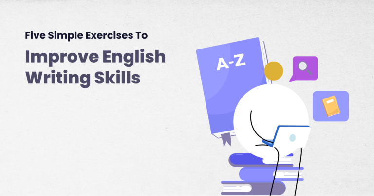 5 Simple Exercises to Improve English Writing Skills